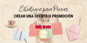 CREAR UNA OFERTA O PROMOCIÓN
